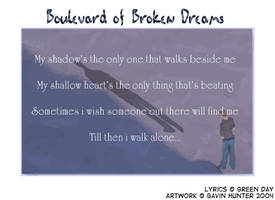 Boulevard of broken dreams