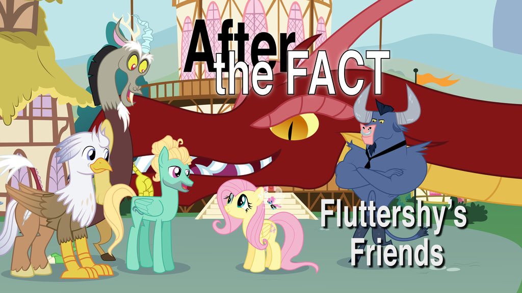 After the Fact: Fluttershy's Friends