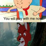 Tod says no to Caillou