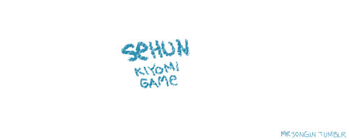 Sehun's kiyomi