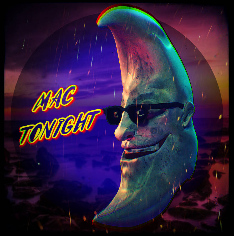 Mac Tonight by FreshDecimate on DeviantArt
