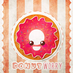 DONUT WORRY