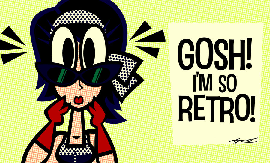 Gosh I'm So Retro by Cool-Hand-Mike on DeviantArt