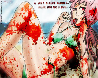 Gasai Yuno's Bloody Summer