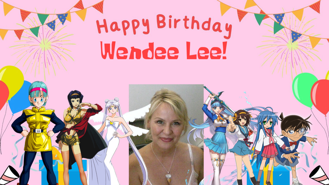 Happy birthday, Wendee Lee! by noah26507 on DeviantArt
