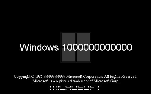 Windows 1000000000000 by stupidbear190 on DeviantArt
