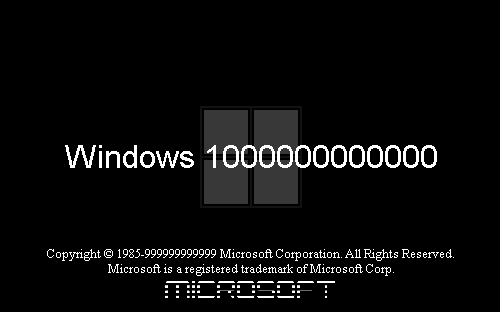 Windows 1000000000000 by stupidbear190 on DeviantArt