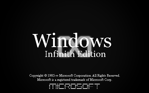 Windows Infinith Edition by stupidbear190 on DeviantArt