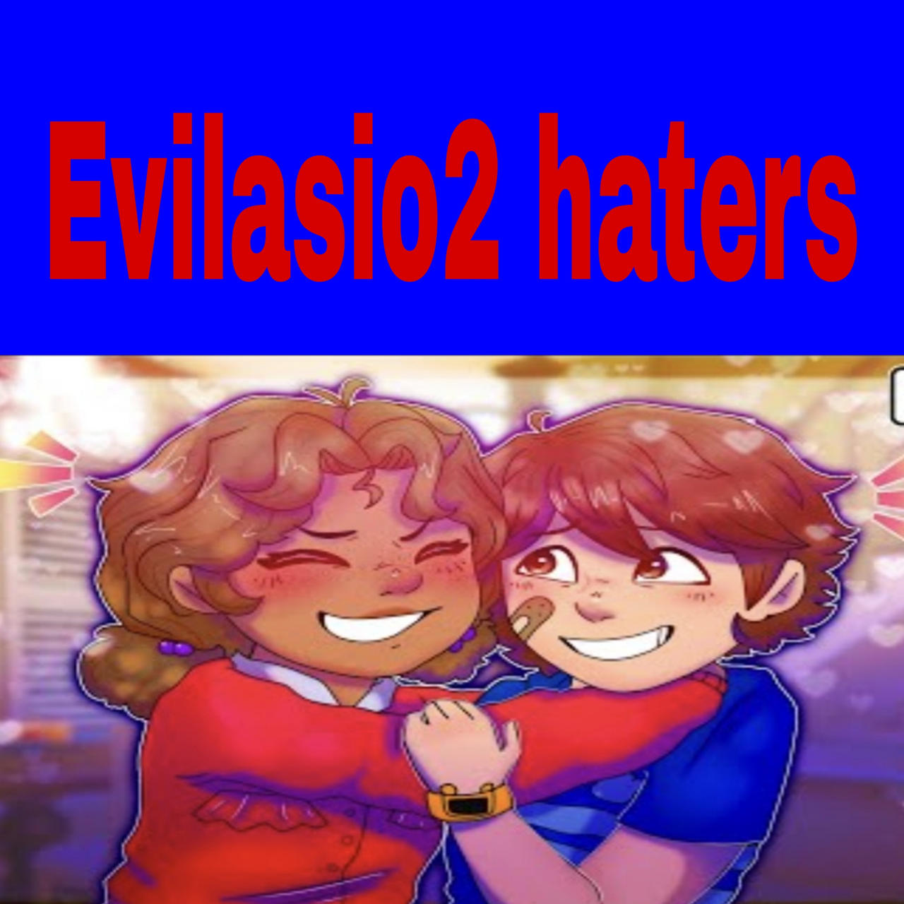 Evilasio2 Gregory and Cassie likes Evilasio2 haters by Fallenbryanskywalker on ...
