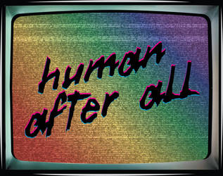 Human after all rgb-01