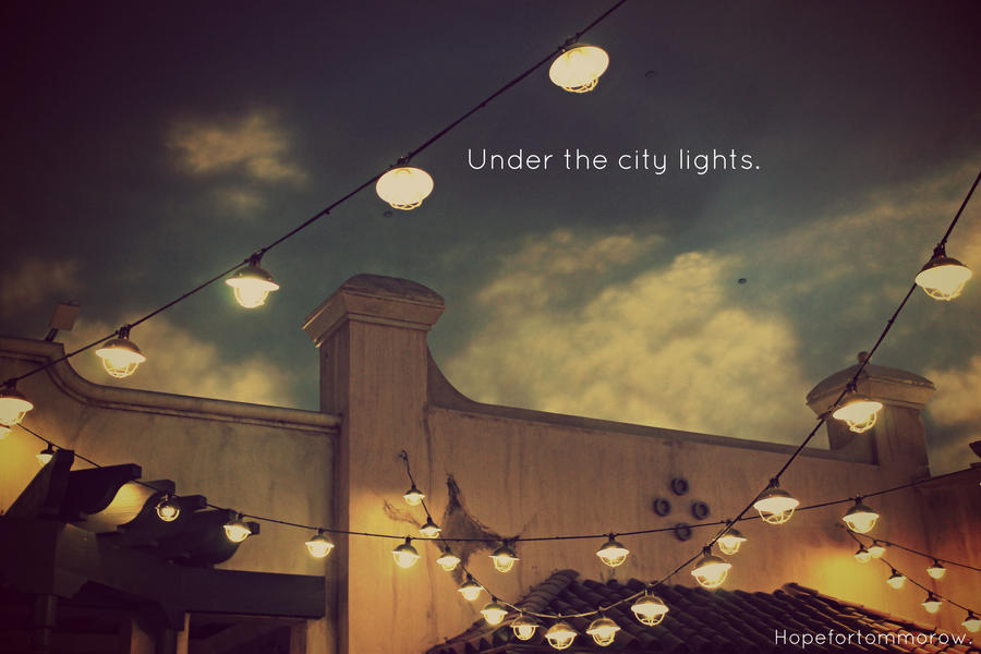 Under the city lights.