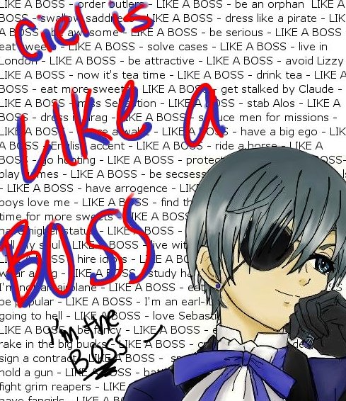 Ciel is LIKE A BOSS