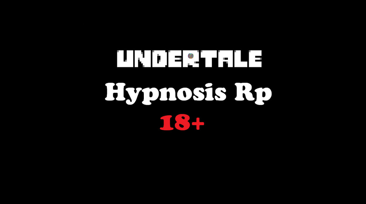 Hypnosis Example Rp Example Undertale Hypnosis Rp by RfkcXSs3V6 on DeviantArt
