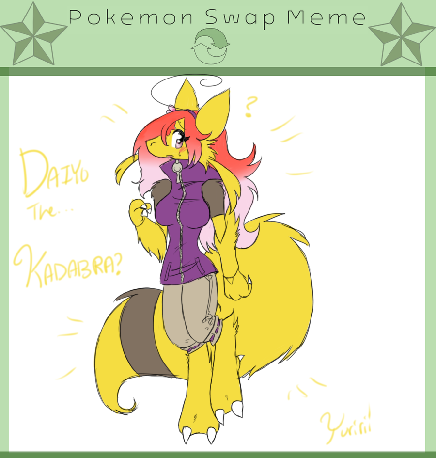 Pokemon Swap Meme- Daiyu the Kadabra!