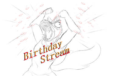 Birthday Stream