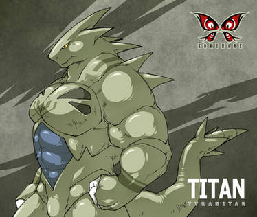 Titan the Tyranitar