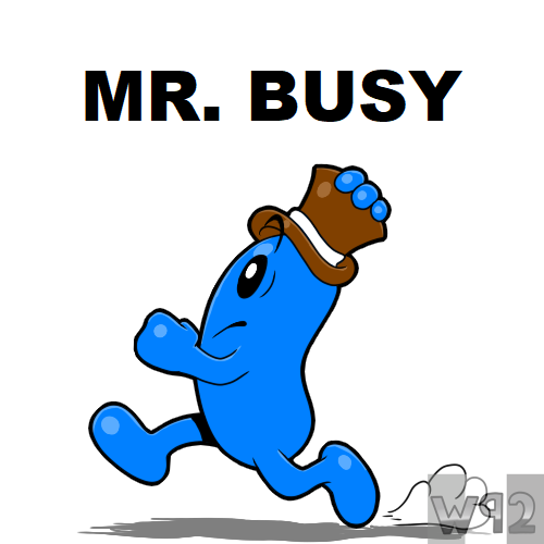 Mrs. Busy Mr. Men: #38 Mr. Busy by Waver92 on DeviantArt