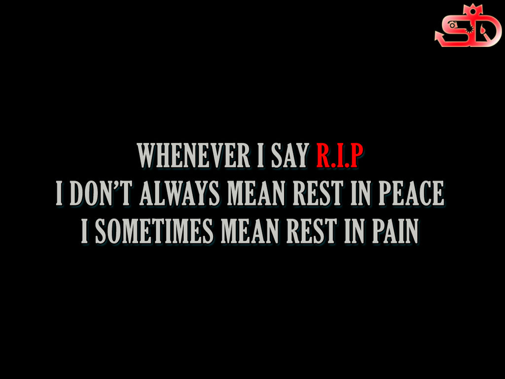Your Rip RIP by Shuberth on DeviantArt