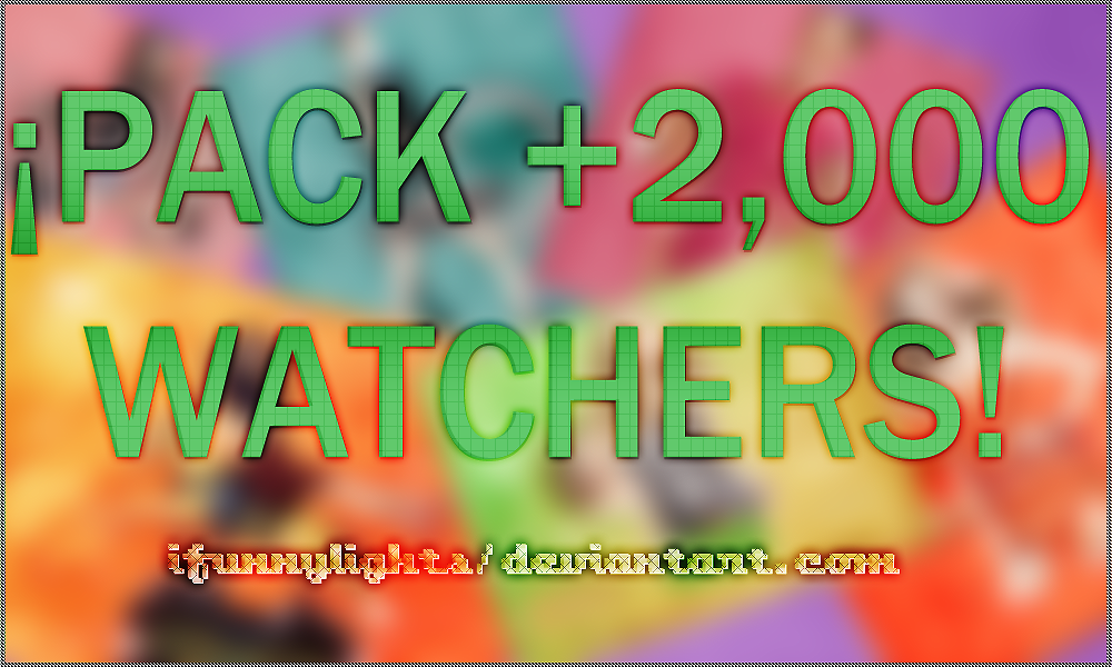 +Pack 2,000 watchers!