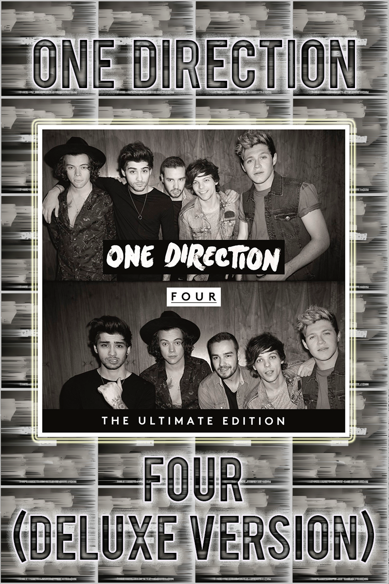 One Direction - FOUR (Deluxe Version) by FadeIntoBlackness