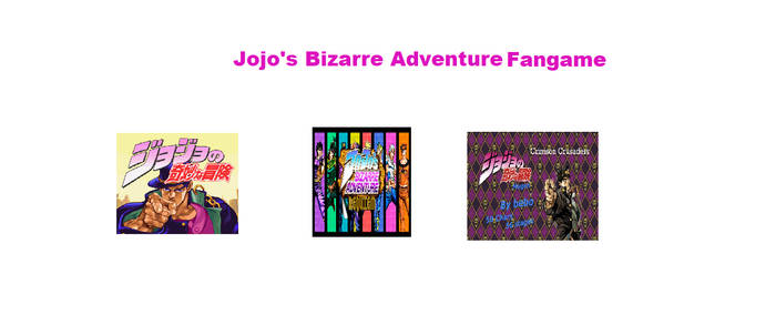 Top games tagged Fangame and jojo 