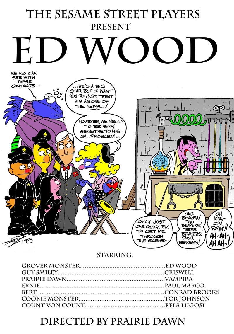 Ed Wood Sesame-Style