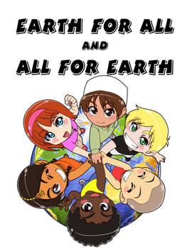 Earth for all and All for Earth.