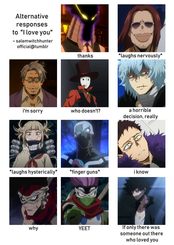 Alternate I Love You Responses Meme - MHA Villains by twinkletoes-97 on DeviantArt Alternate I Love You Responses Meme - MHA Villains by twinkletoes-97 on DeviantArt