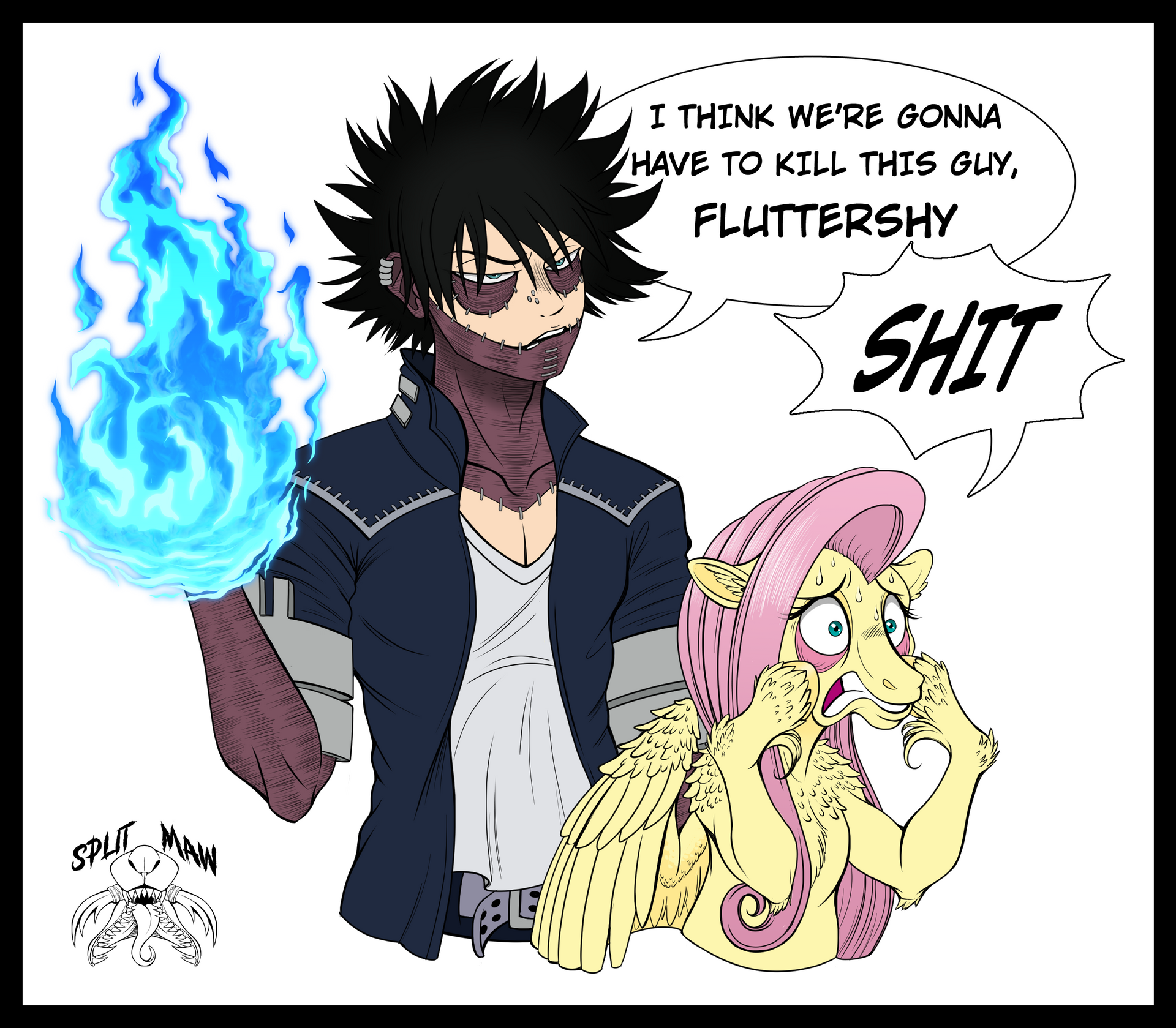 I Think We're Gonna Have to Kill This Guy by SplitMaw on DeviantArt