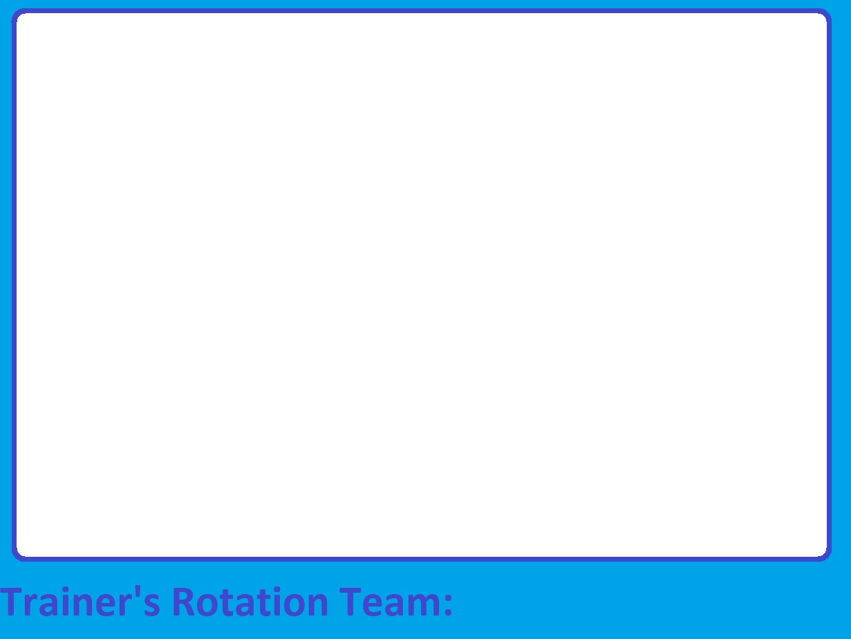 Trainer's Rotation Team Meme by Infercarioking on DeviantArt