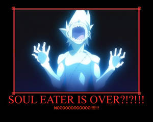 Soul Eater Is Over?!?!!!