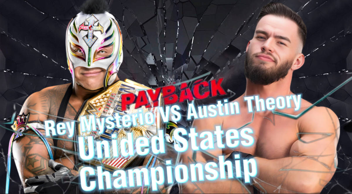 Austin Rey Klp Rey Mysterio VS Austin Theory Custom Payback Art by ShadowAssasin456789 ...