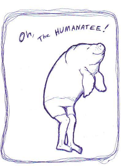 Oh, The Humanatee