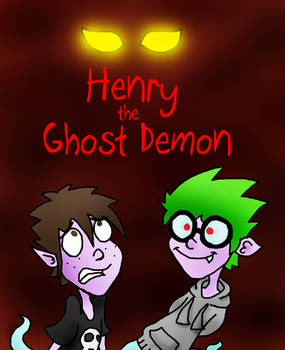 Henry the Ghost Demon Poster 2