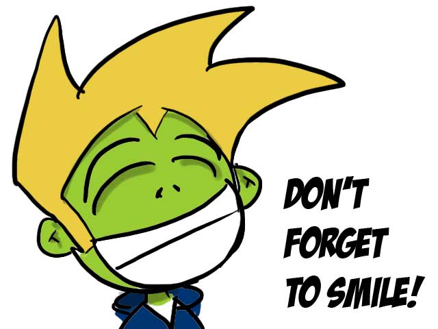 Don't forget to Smile