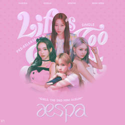 AESPA - Life's Too Short (1)