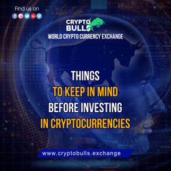 Keep In Mind Before Investing In Cryptocurrencies