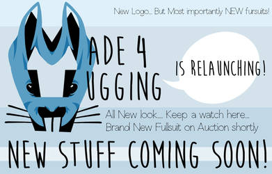 MADE4HUGGING IS GETTING A MAKE OVER! RELAUNCH!