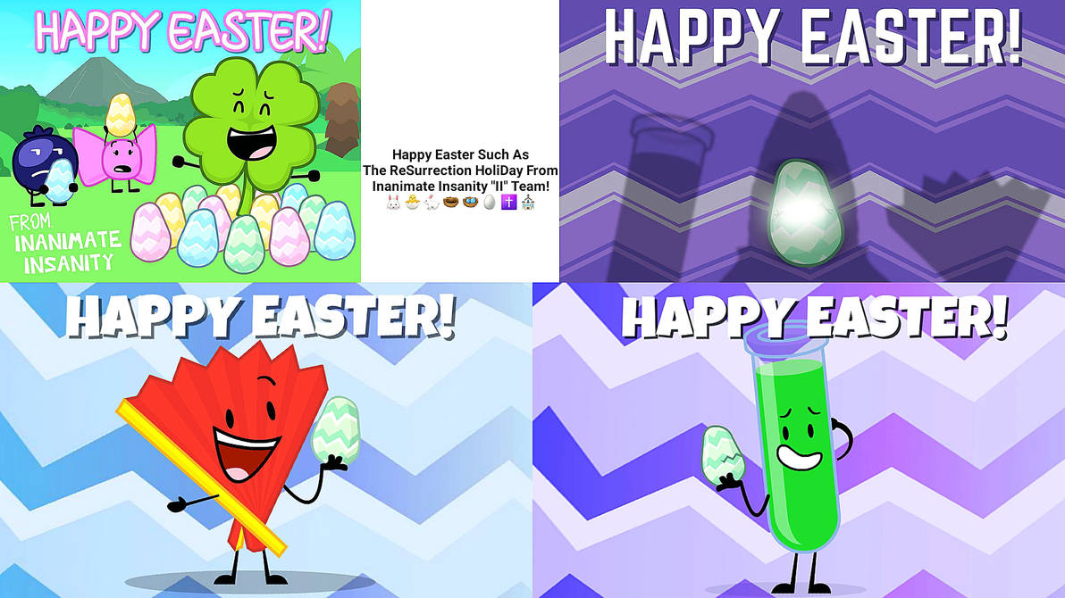 Happy Easter From Inanimate Insanity II Team by InanimateInsanity24 on ...