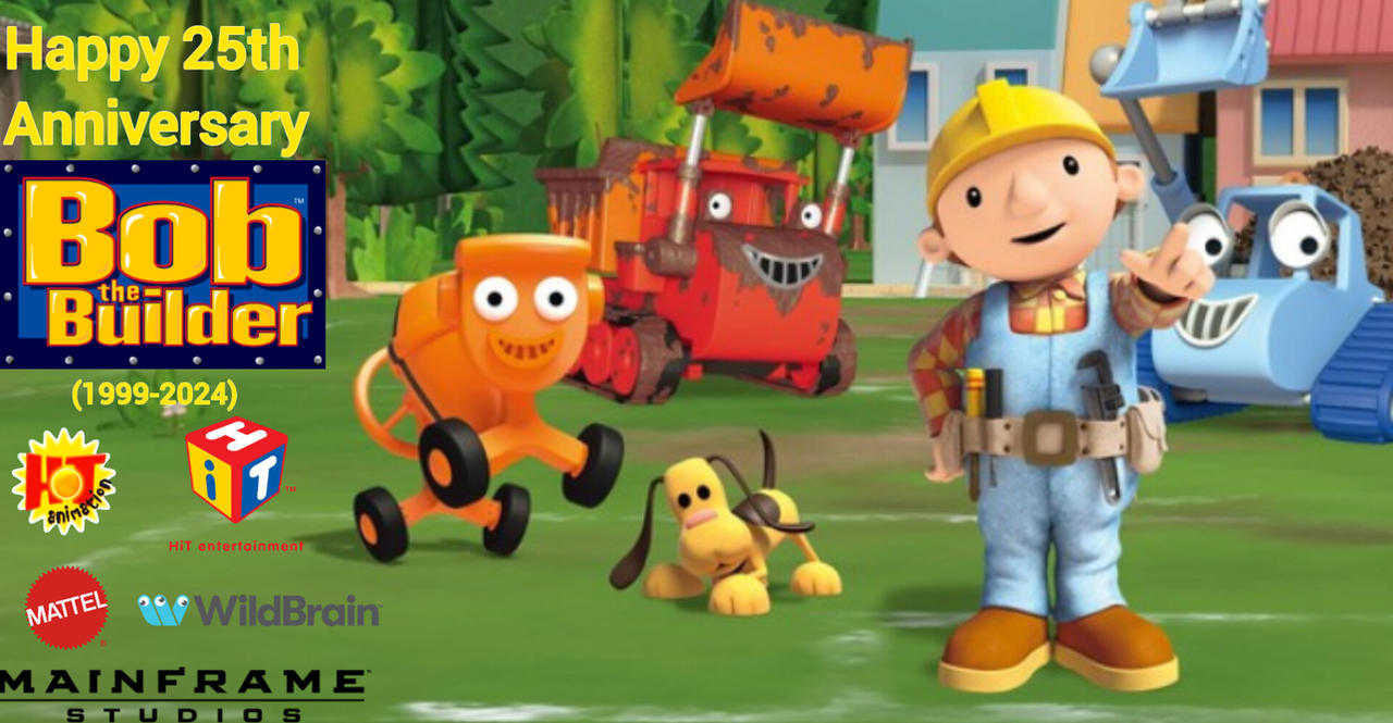 Happy 25th Anniversary Bob The Builder (19992024) by MTDVDVM2K8 on