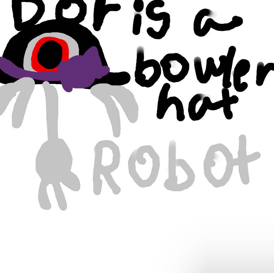Doris Hat Bot Doris a bowler hat robot by VillBran on DeviantArt