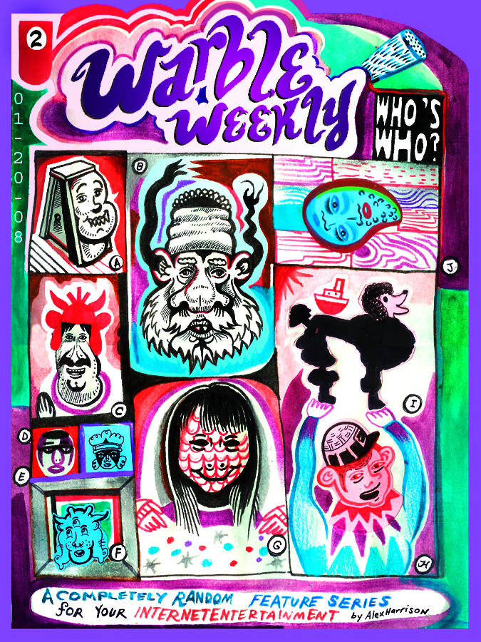 Warble Weekly Who's Who 2 by AlexWarble on DeviantArt