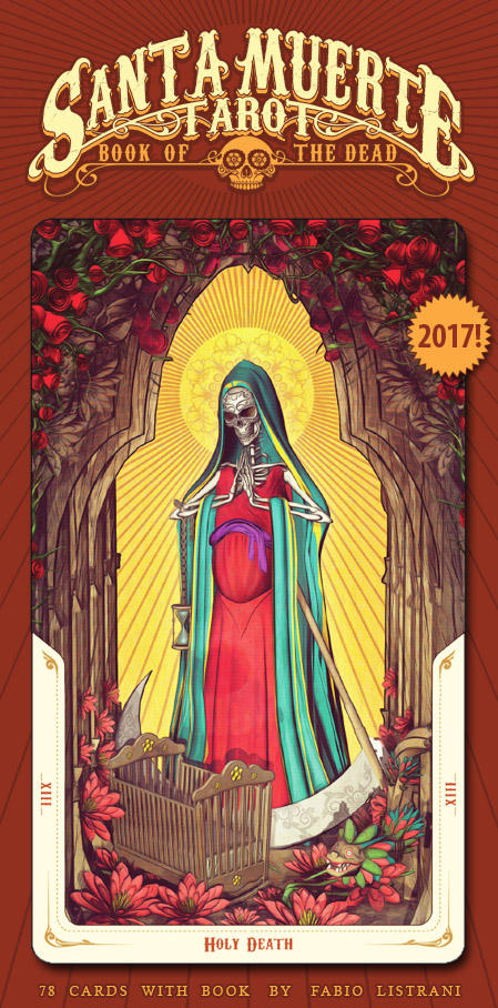 Santa Muerte Tarot: Book of the Dead by FabioListrani