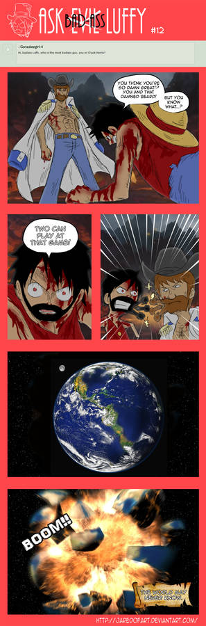 Ask Bad-Ass Luffy - 12