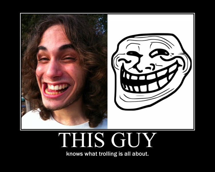 Troll guy