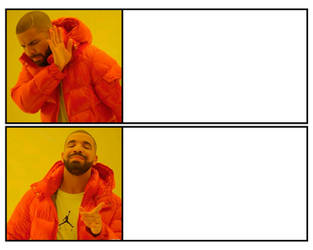 Drakeposting template HD