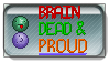 Brain Dead Pride Stamp