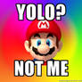 YOLO not for Mario