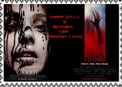 Carrie 2013 is Nothing Like Psycho 1998 Stamp