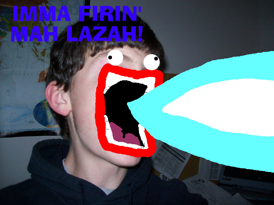 Id Imma Firin Mah Lazer By Talkingstick On Deviantart from images-wixmp-ed3...